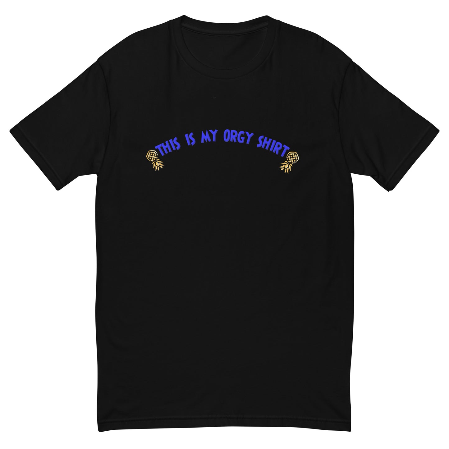 This Is My Orgy Shirt Short Sleeve Fitted T-Shirt | Swinger & ENM Lifestyle Apparel – DK Apparel – DK Apparel lifestyle clothing
