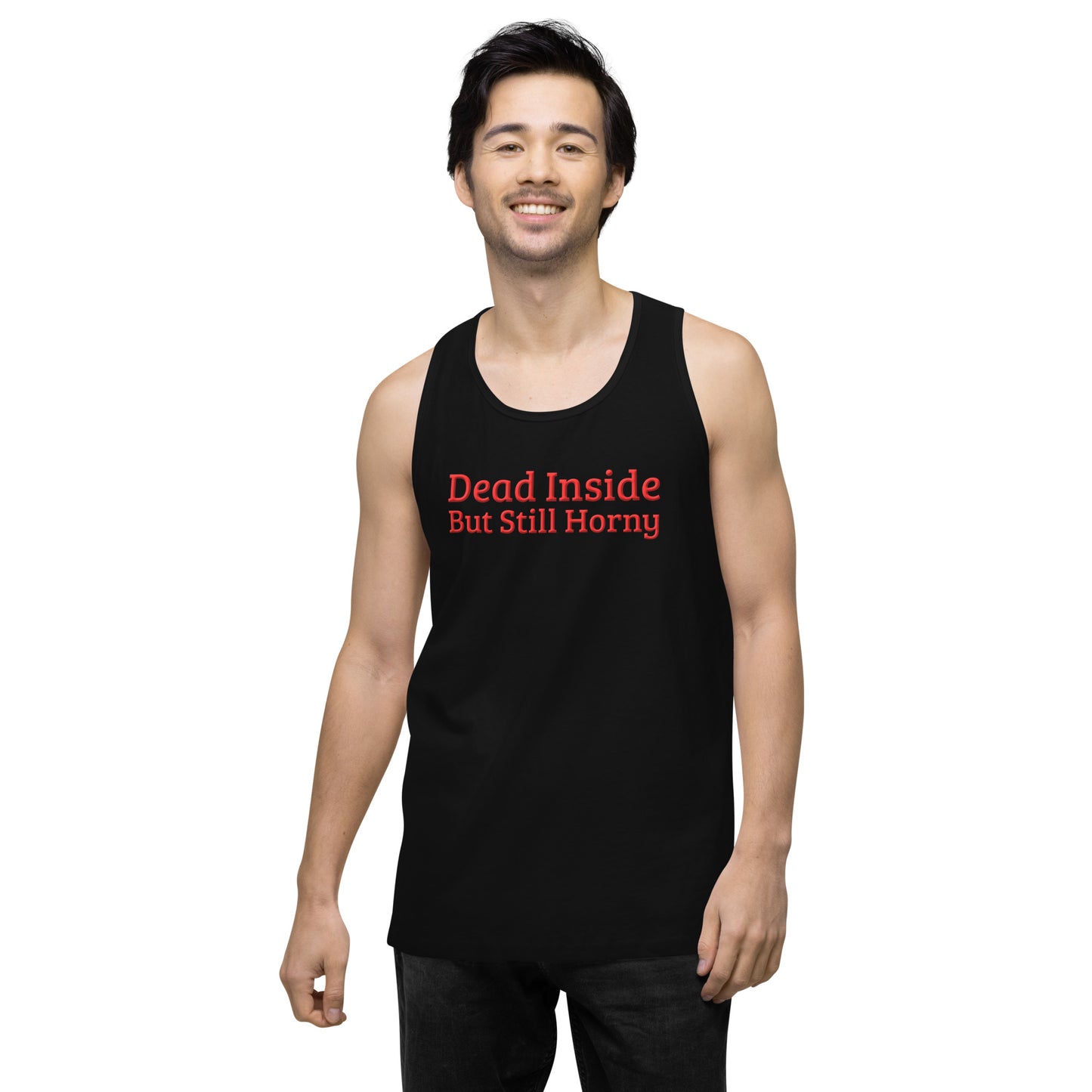 Dead Inside, But Still Horny Men’s Premium Tank Top – DK Apparel lifestyle clothing
