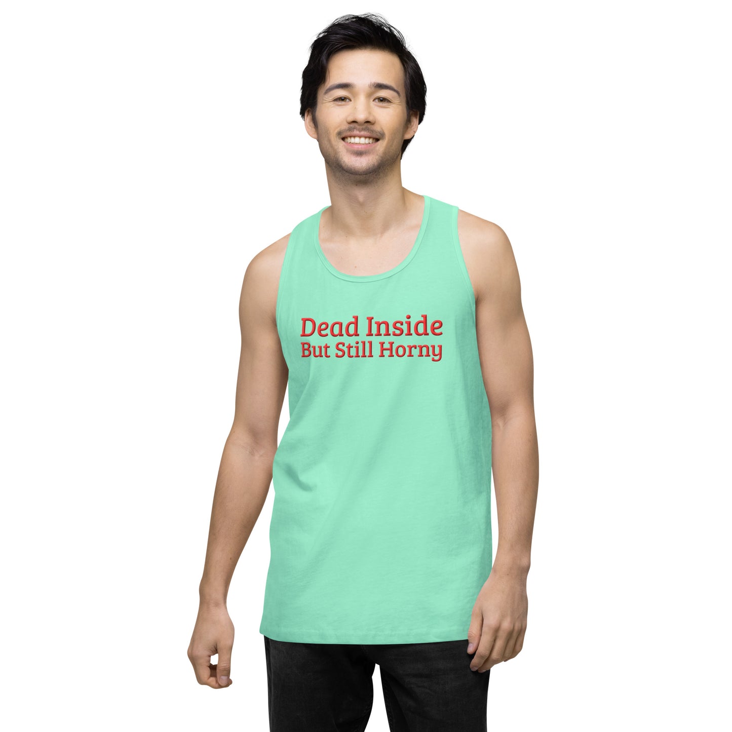 Dead Inside, But Still Horny Men’s Premium Tank Top – DK Apparel lifestyle clothing