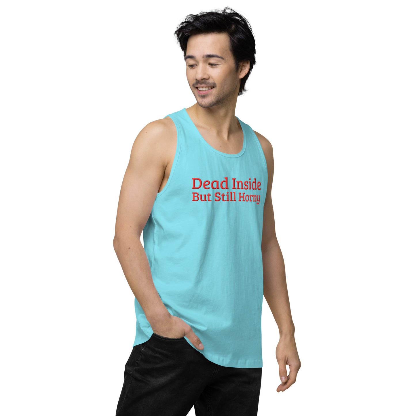 Dead Inside, But Still Horny Men’s Premium Tank Top – DK Apparel lifestyle clothing