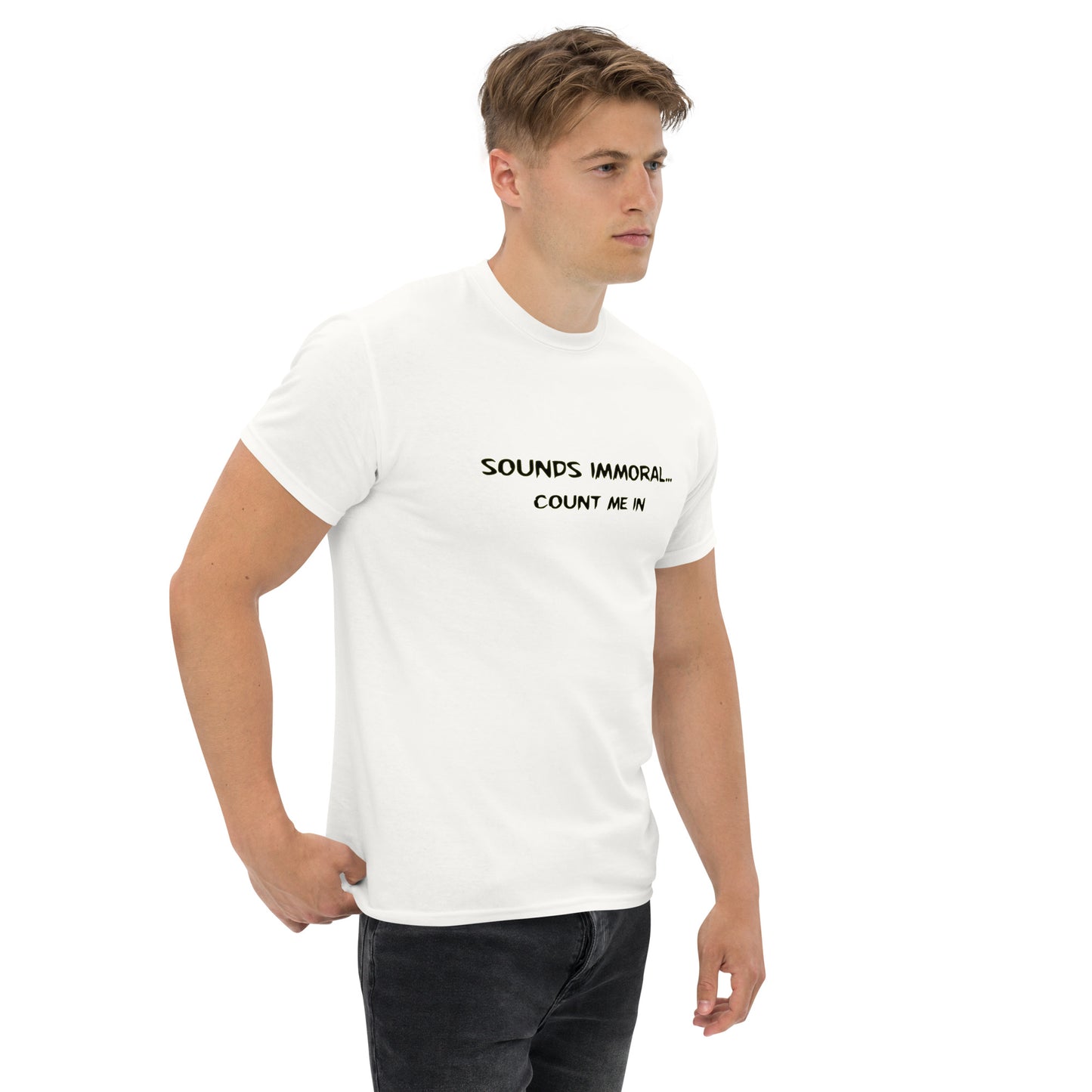 Sounds Immoral, Count Me In Classic T-Shirt | Swinger & ENM Lifestyle Apparel – DK Apparel – DK Apparel lifestyle clothing