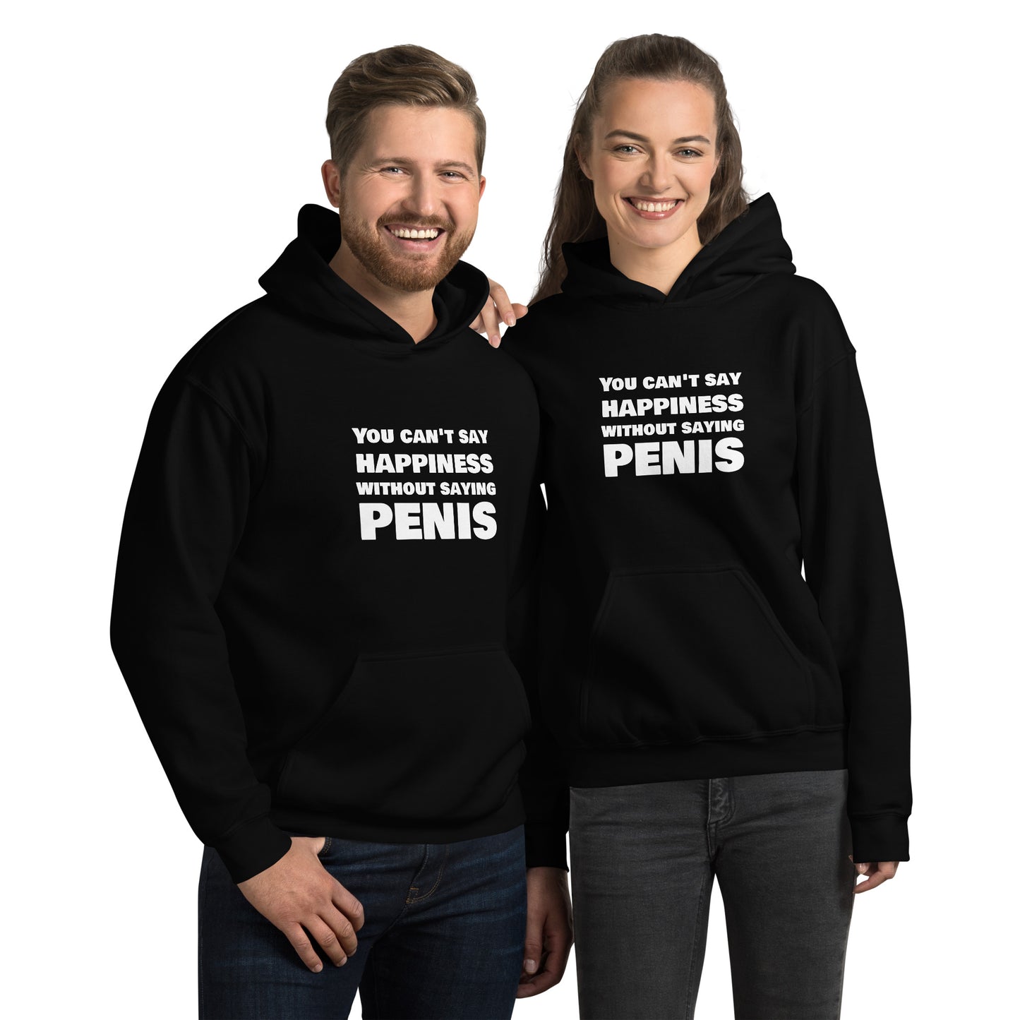 You Can’t Say Happiness Without Saying Penis Unisex Hoodie | Swinger & ENM Lifestyle Apparel – DK Apparel – DK Apparel lifestyle clothing