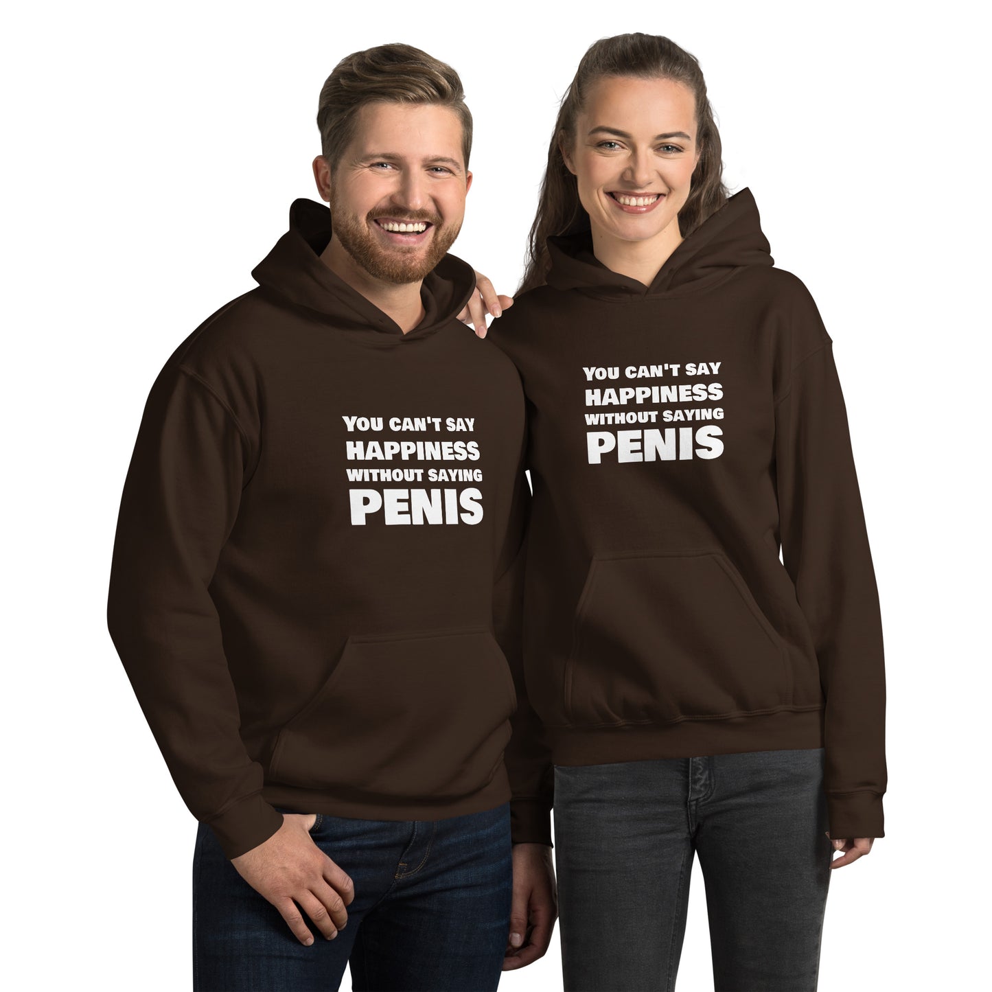 You Can’t Say Happiness Without Saying Penis Unisex Hoodie | Swinger & ENM Lifestyle Apparel – DK Apparel – DK Apparel lifestyle clothing