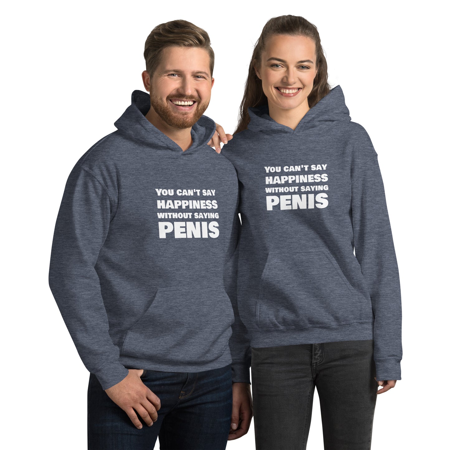 You Can’t Say Happiness Without Saying Penis Unisex Hoodie | Swinger & ENM Lifestyle Apparel – DK Apparel – DK Apparel lifestyle clothing