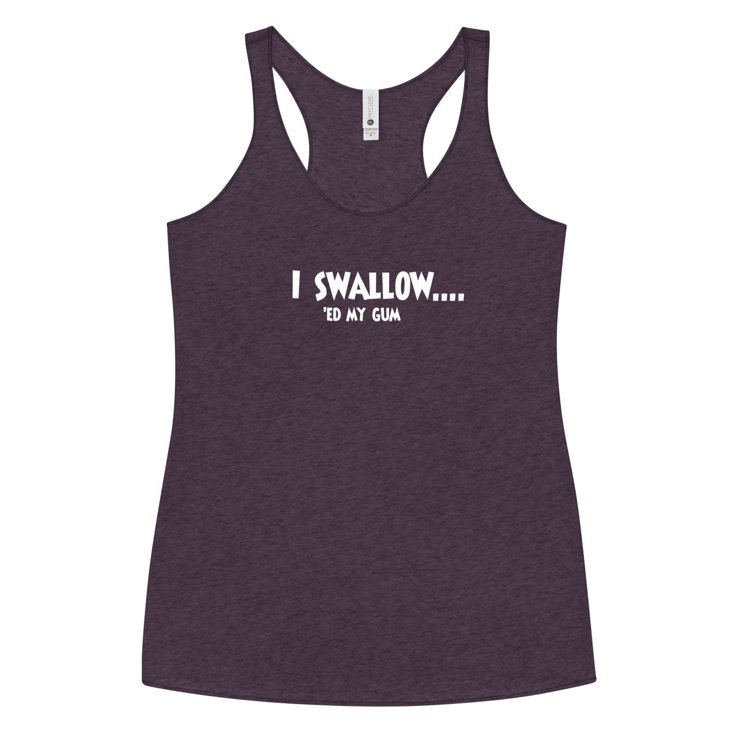 I Swallow…’Ed My Gum Women’s Racerback Tank | Funny Swinger & ENM Lifestyle Apparel – DK Apparel – DK Apparel lifestyle clothing