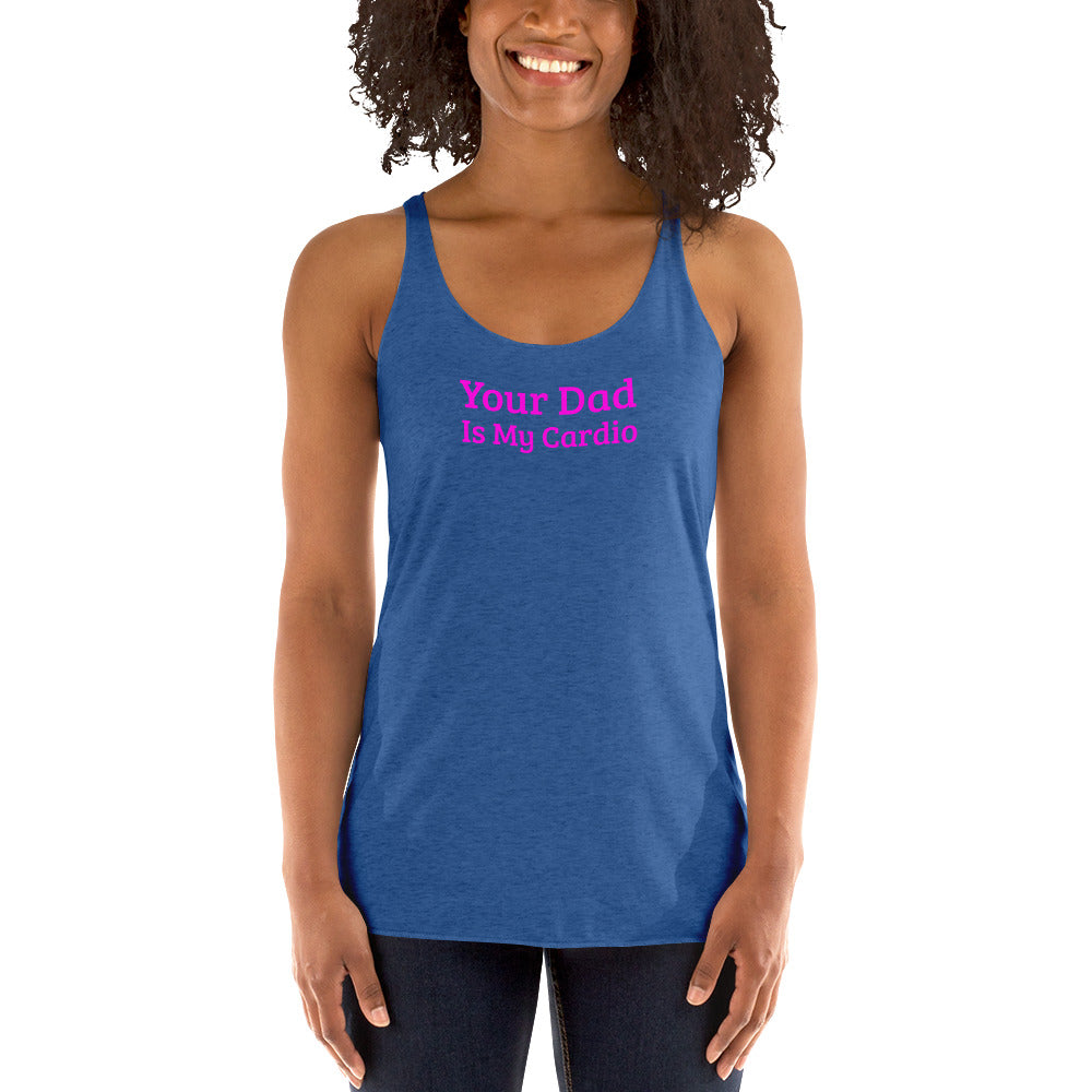 Your Dad Is My Cardio Women’s Racerback Tank | Swinger & ENM Lifestyle Apparel – DK Apparel – DK Apparel lifestyle clothing