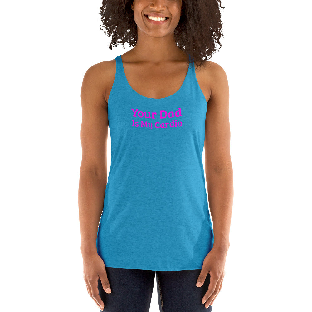 Your Dad Is My Cardio Women’s Racerback Tank | Swinger & ENM Lifestyle Apparel – DK Apparel – DK Apparel lifestyle clothing