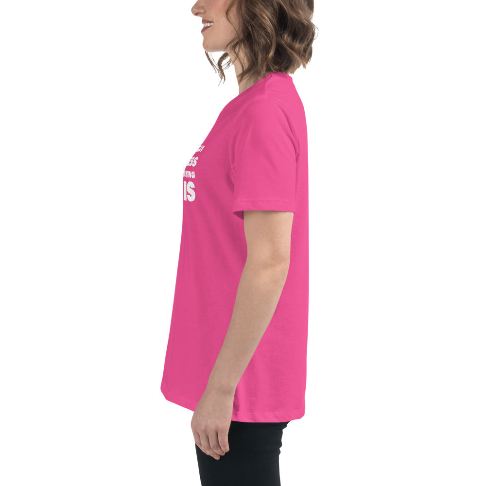 You Can't Say Happiness Without Saying Penis Women's Relaxed T-Shirt – DK Apparel lifestyle clothing