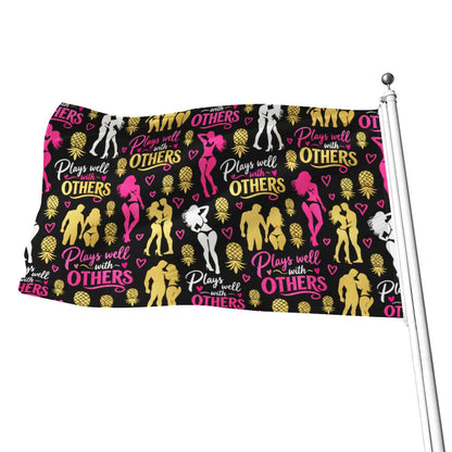 Plays Well With Others Flag