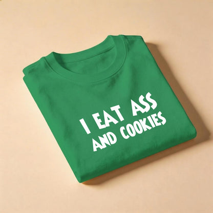 I Eat Ass And Cookies Men's T-Shirt