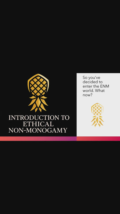 Introduction To Ethical Non-Monogamy Online Course